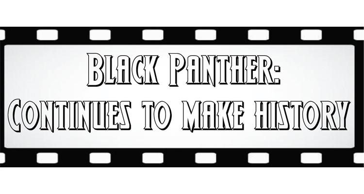 Black Panther continues to make history